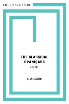 The Classical Upanisads. A Guide, Paperback/***