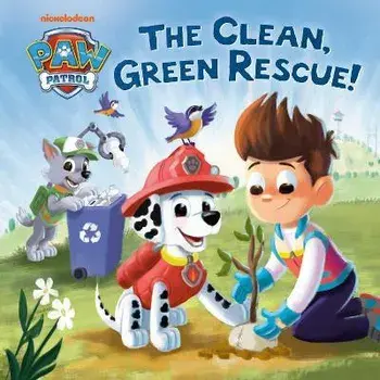 The Clean, Green Rescue! (Paw Patrol), Hardcover/Cara Stevens