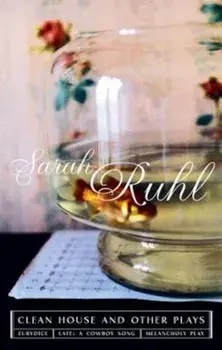 The Clean House and Other Plays, Paperback/Sarah Ruhl