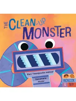 The Clean-Up Monster, Board book/Eleni Tassopoulos Wehner