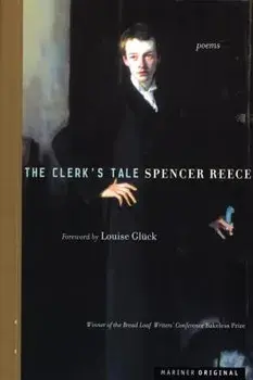 The Clerk's Tale, Paperback/Spencer Reece