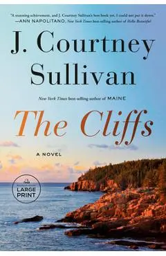 The Cliffs - J. Courtney Sullivan