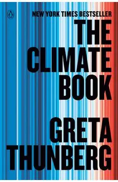 The Climate Book: The Facts and the Solutions - Greta Thunberg