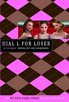 The Clique #6: Dial L for Loser, Paperback/Lisi Harrison