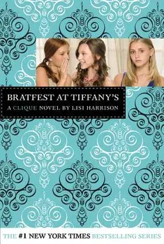 The Clique #9: Bratfest at Tiffany's, Paperback/Lisi Harrison
