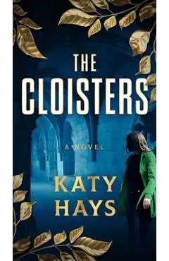 The Cloisters - Katy Hays