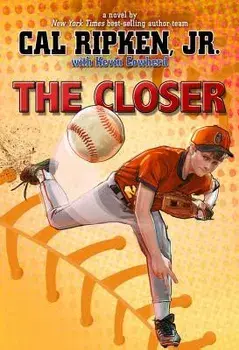 The Closer, Paperback/Cal Ripken Jr
