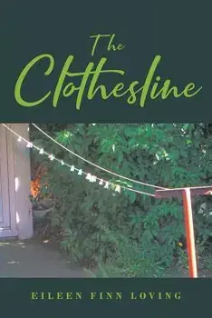 The Clothesline, Paperback/Eileen Finn Loving