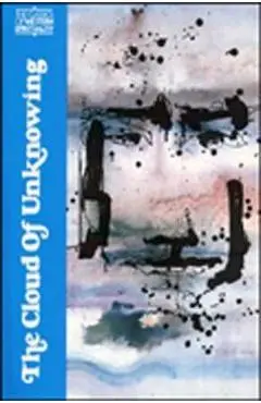 The Cloud of Unknowing - James Walsh