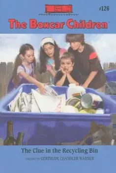 The Clue in the Recycling Bin, Paperback/Gertrude Warner