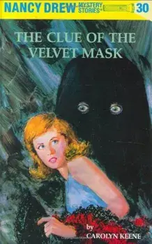 The Clue of the Velvet Mask, Hardcover/Carolyn Keene