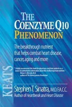 The Coenzyme Q10 Phenomenon, Paperback/Stephen T. Sinatra