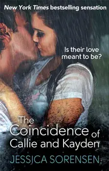 The Coincidence of Callie and Kayden, Paperback/Jessica Sorensen