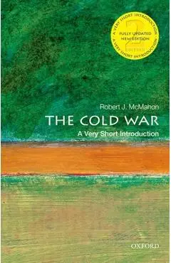 The Cold War: A Very Short Introduction - Robert J. Mcmahon