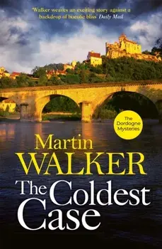 The Coldest Case. The Dordogne Mysteries 14, Paperback/Martin Walker