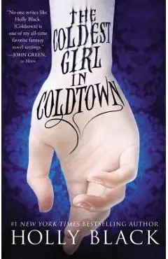 The Coldest Girl in Coldtown - Holly Black