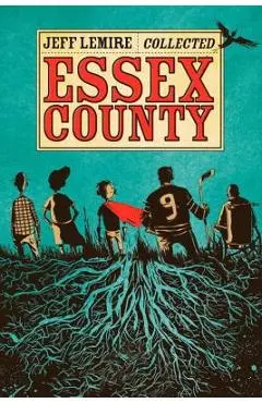 The Collected Essex County - Jeff Lemire