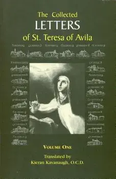 The Collected Letters of St. Teresa of Avila, Vol. 1, Paperback/Kieran Kavanaugh