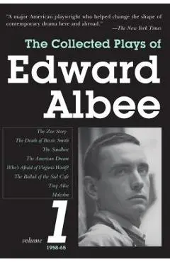 The Collected Plays of Edward Albee, Volume 1: 1958-1965 - Edward Albee