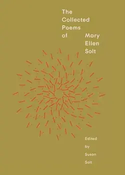 The Collected Poems of Mary Ellen Solt, Paperback/Mary Ellen Solt