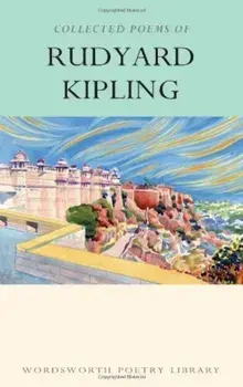 The Collected Poems of Rudyard Kipling/Rudyard Kipling