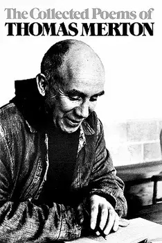 The Collected Poems of Thomas Merton, Paperback/Thomas Merton