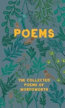 The Collected Poems of Wordsworth, Hardcover/William Wordsworth