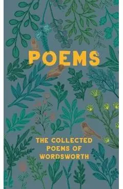 The Collected Poems of Wordsworth - William Wordsworth