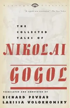 The Collected Tales of Nikolai Gogol - Nikolai Gogol