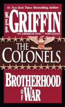 The Colonels, Paperback/W. E. B. Griffin