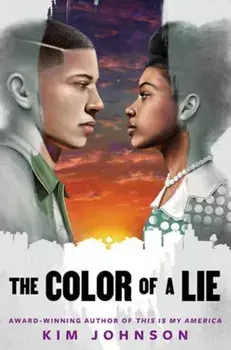 The Color of a Lie, Hardback/Kim Johnson
