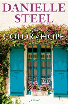 The Color of Hope - Danielle Steel