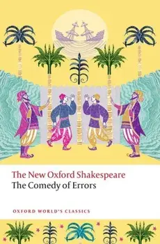 The Comedy of Errors. The New Oxford Shakespeare, Paperback/William Shakespeare