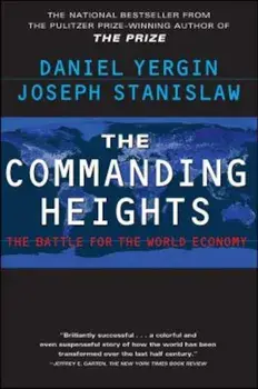 The Commanding Heights, Paperback/Daniel Yergin
