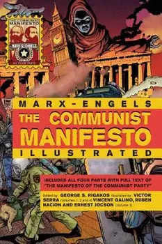 The Communist Manifesto Illustrated: All Four Parts, Hardcover/Karl Marx