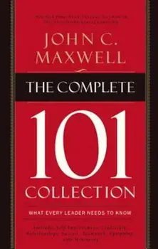 The Complete 101 Collection, Paperback/John C. Maxwell