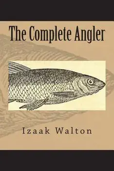 The Complete Angler, Paperback/Izaak Walton