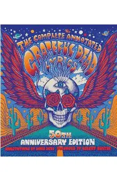 The Complete Annotated Grateful Dead Lyrics - David G. Dodd