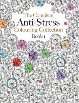 The Complete Anti-stress Colouring Collection Book 1: The ultimate calming colouring book collection, Paperback/Christina Rose