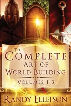The Complete Art of World Building, Paperback/Randy Ellefson