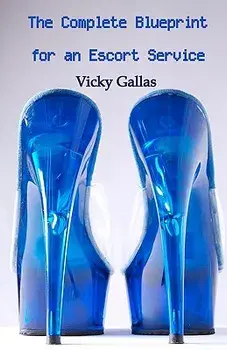 The Complete Blueprint for an Escort Service, Paperback/Visual7