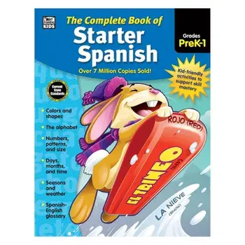 The Complete Book of Starter Spanish, Grades Preschool - 1, Paperback/Thinking Kids