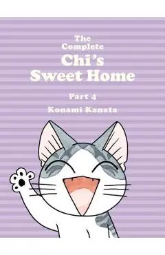 The Complete Chi's Sweet Home, Volume 4 - Konami Kanata