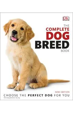 The Complete Dog Breed Book, New Edition - Dk