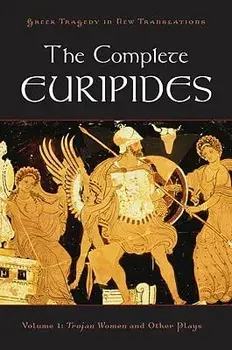 The Complete Euripides: Volume I: Trojan Women and Other Plays, Paperback/Peter Burian