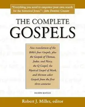 The Complete Gospels, Paperback/Robert J. Miller