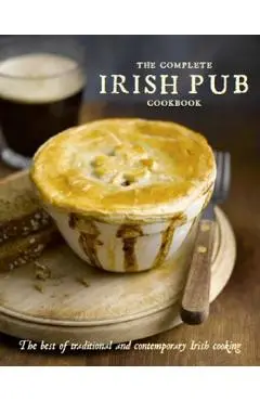 The Complete Irish Pub Cookbook - Parragon Books