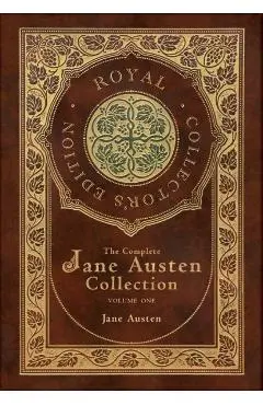 The Complete Jane Austen Collection: Volume One: Sense and Sensibility, Pride and Prejudice, and Mansfield Park (Royal Collector's Edition) (Case Lami - Jane Austen