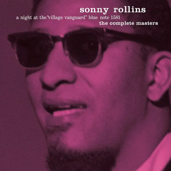 The Complete Night At The Village Vanguard: The Complete Masters | Sonny Rollins