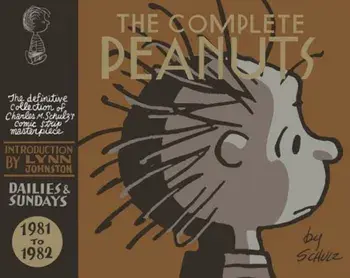 The Complete Peanuts 1981 to 1982, Hardcover/Charles M. Schulz